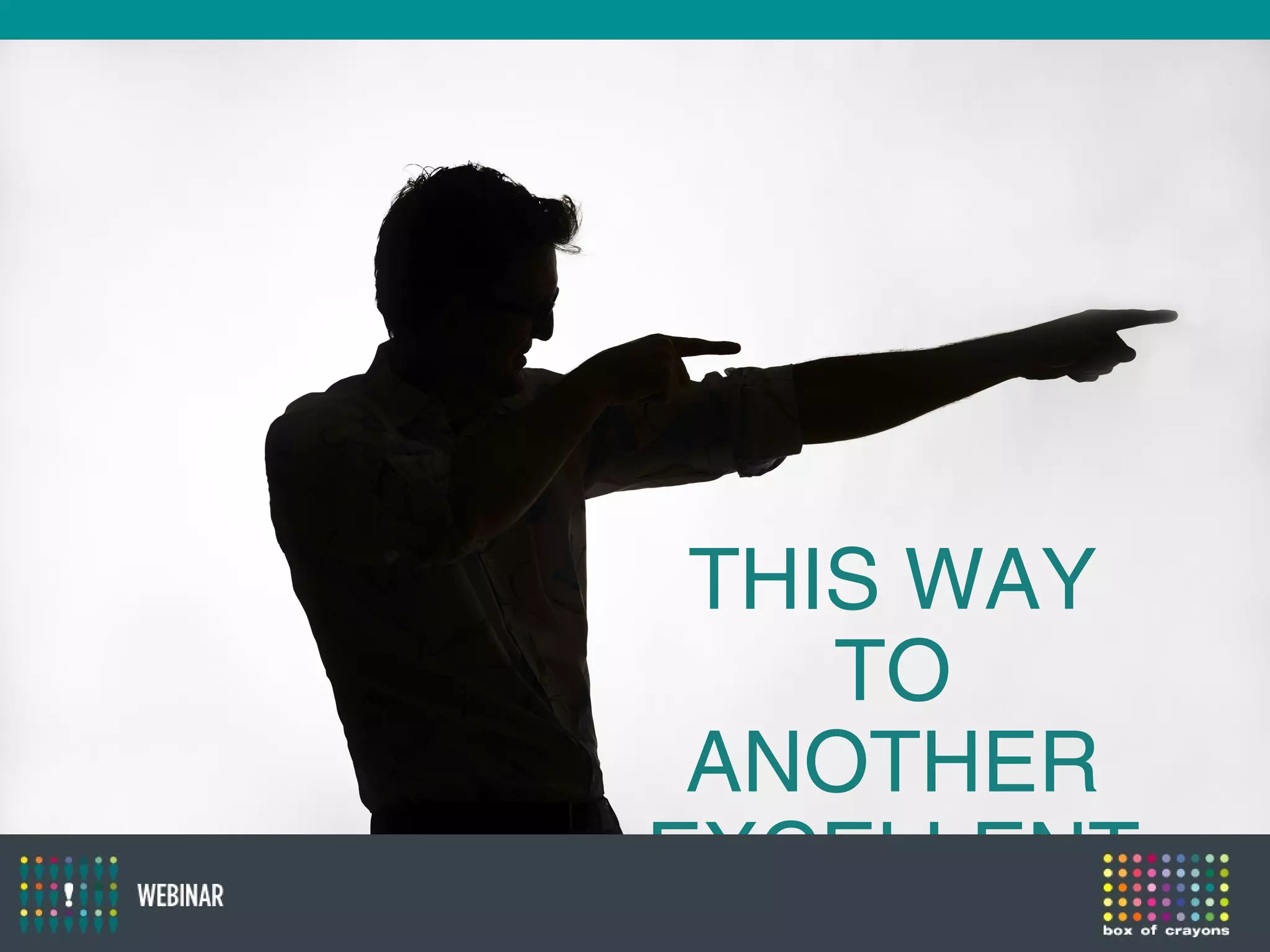 THIS WAY
TO
ANOTHER
EXCELLENT
 