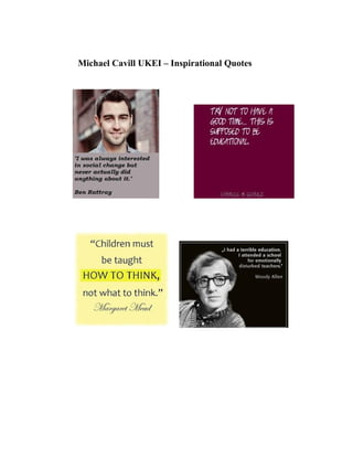Michael Cavill UKEI – Inspirational Quotes
 
