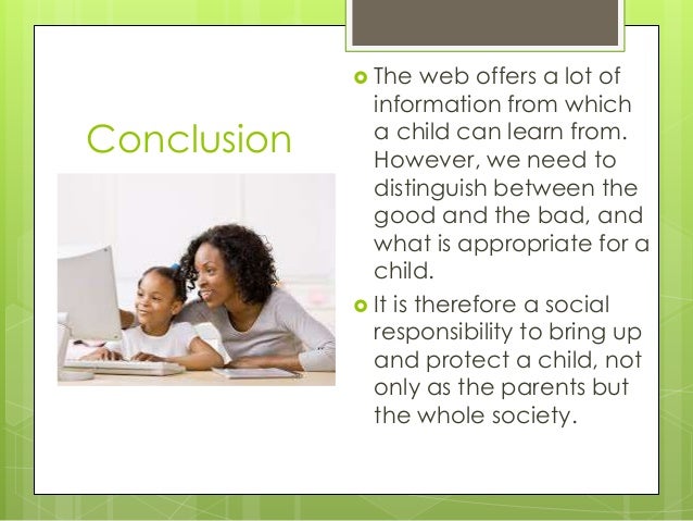 cause-effect (internet influence on kids)