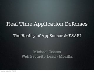 Real Time Application Defenses - The Reality of AppSensor & ESAPI