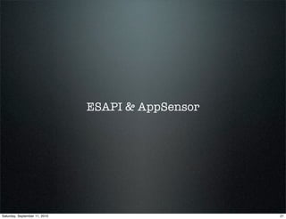 Real Time Application Defenses - The Reality of AppSensor & ESAPI