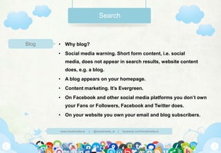 Search

Blog

• Why blog?

• Social media warning. Short form content, i.e. social
media, does not appear in search result...