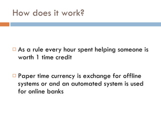 Time Bank Math Time Banking Presentation | PPT