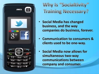 Social Media has changed business, and the way companies do business, forever. Communication to consumers & clients used to be one-way. Social Media now allows for simultaneous two-way communications between company and consumer. 
