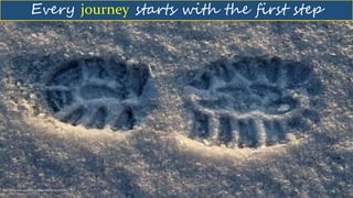 https://www.flickr.com/photos/65608474@N03/30775654361
Every journey starts with the first step
 
