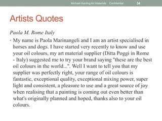 About Michael Harding Artist Oil Colours Slide 34