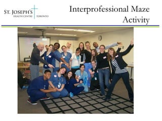 Interprofessional Maze
               Activity
 