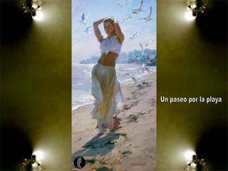 Un paseo por la playa