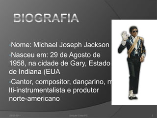 <BIOGRAFIANome: Michael JosephJackson
