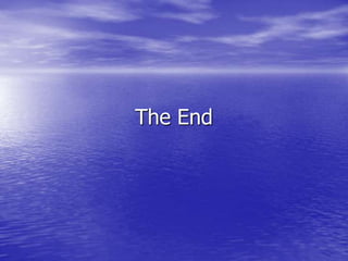 The End
 