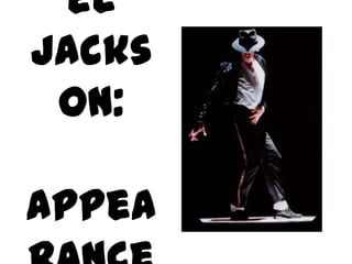 Michael Jackson: Appearance Change 