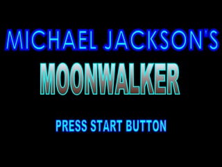 MICHAEL JACKSON'S MOONWALKER PRESS START BUTTON 