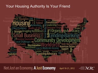 Your Housing Authority Is Your Friend
 