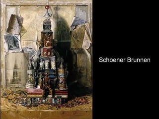 Schoener Brunnen 