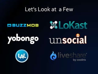 Let’s Look at a Few
 