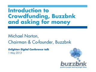 Michael Norton, Buzzbnk - Crowdfunding