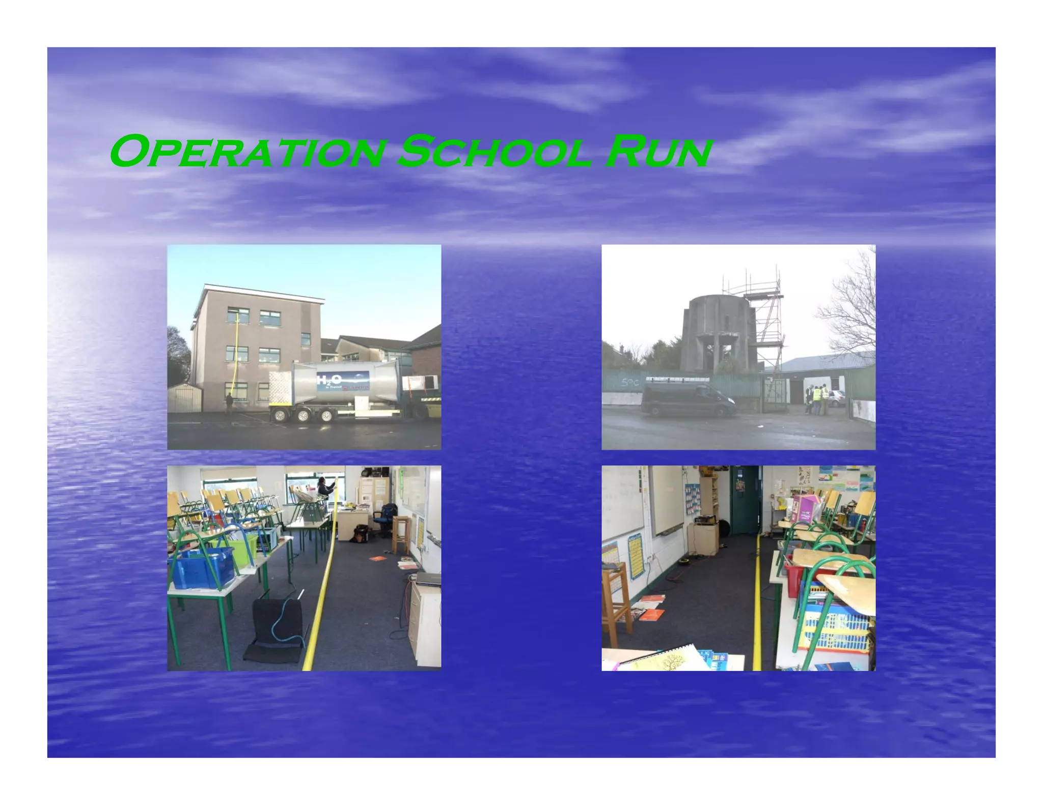 Operation School Run
 
