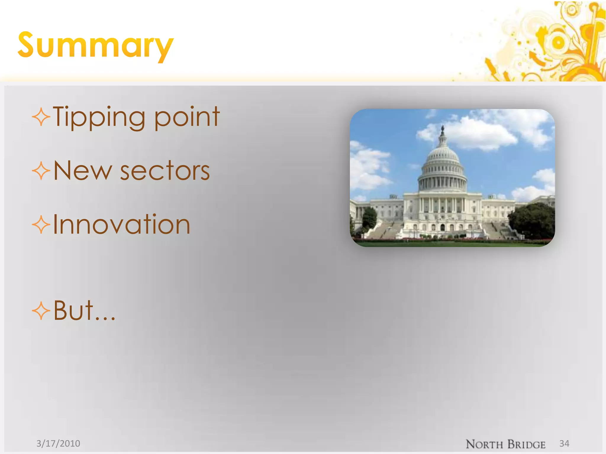 SummaryTipping pointNew sectorsInnovationBut…3/17/1034
