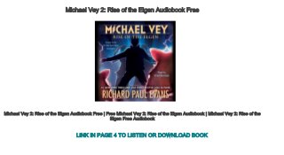 Michael Vey 2: Rise of the Elgen Audiobook Free
Michael Vey 2: Rise of the Elgen Audiobook Free | Free Michael Vey 2: Rise of the Elgen Audiobook | Michael Vey 2: Rise of the 
Elgen Free Audiobook
LINK IN PAGE 4 TO LISTEN OR DOWNLOAD BOOK
 