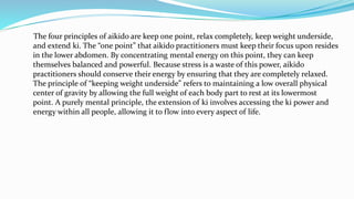 The Four Basic Principles of Aikido | PPTX