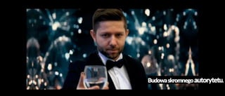 Budowaskromnegoautorytetu.
 