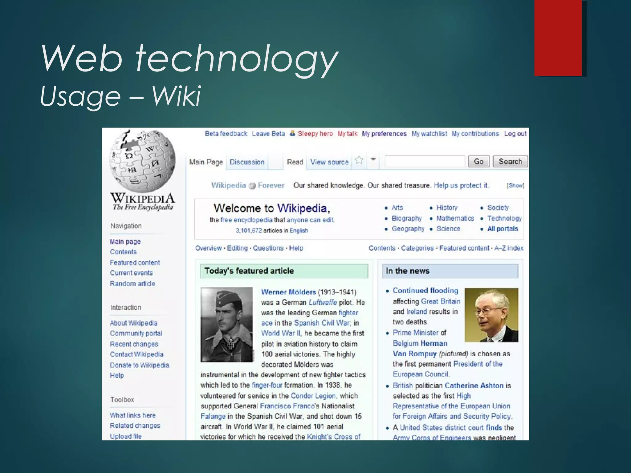 Web technology
Usage – Wiki
 