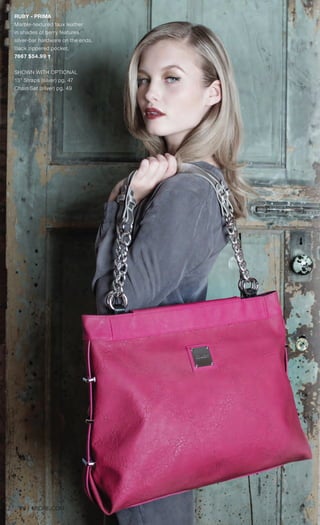 29 | MICHE.COM
RUBY - PRIMA
Marble-textured faux leather
in shades of berry features
silver-bar hardware on the ends.
Back zippered pocket.
7667 $54.99 †
SHOWN WITH OPTIONAL
13” Straps (silver) pg. 47
Chain Set (silver) pg. 49
Spring_ENG_Book.indd 29 12/26/14 11:13 AM
 