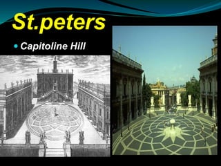 St.peters
 Capitoline Hill
 
