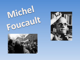 Michel Foucault | PPT
