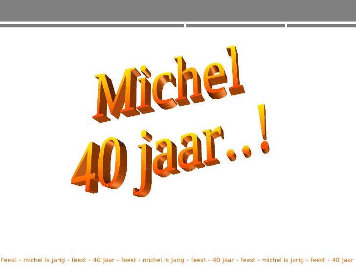 Verrassend Michel 40 jaar HE-54
