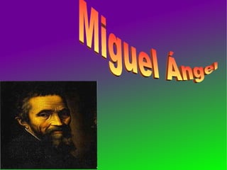 Miguel Ángel 
