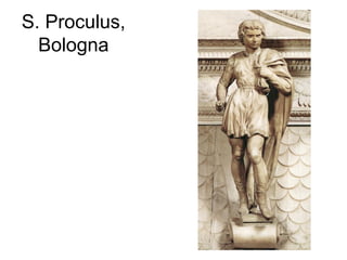 S. Proculus,
Bologna
 