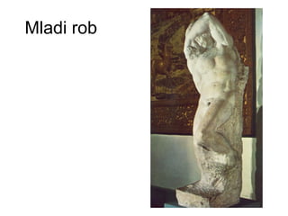 Mladi rob
 