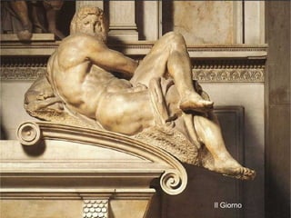 L’AlbaIl Crepuscolo
La Notte Il Giorno
 