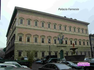 Palacio Farnesio 
 