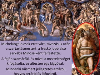 Michelangelo utolsó ítélet (ismertetésekkel)