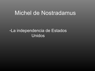 Michel de Nostradamus ,[object Object]