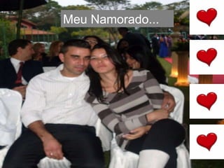 Meu Namorado... Meu Namorado... 