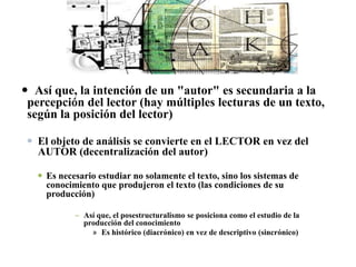 Reacción y CrítcaLa estructura (significante) no es ni independiente ni superior al significado