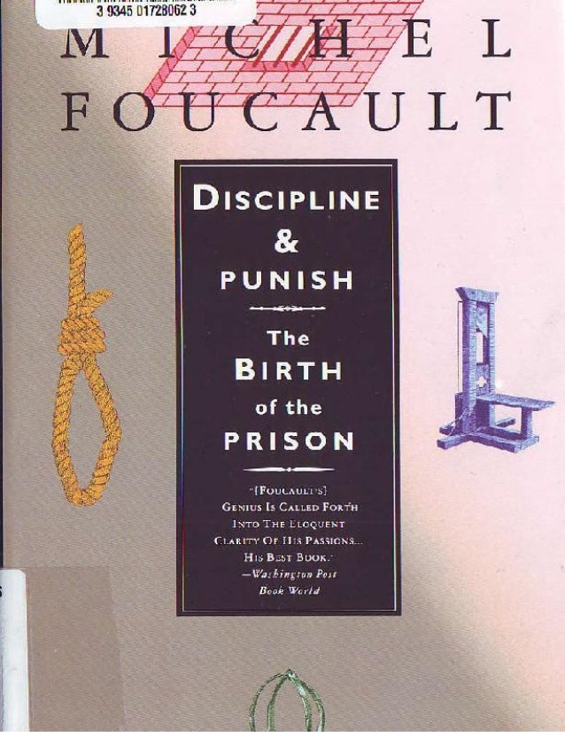 Michel Foucault Discipline And Punish - 