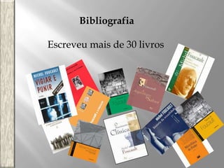 Bibliografia
Escreveu mais de 30 livros

 