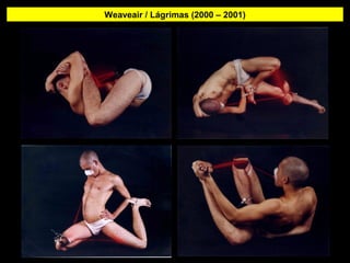 Weaveair / Lágrimas (2000 – 2001)
 