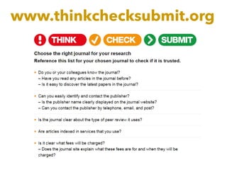 Appearances can be deceiving: how to avoid 'predatory' publishers