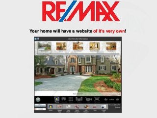 Your home will have a website of it’s very own!

 