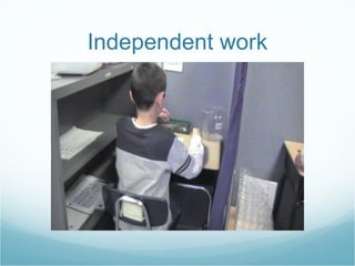 Independent work 