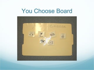 You Choose Board 