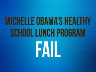 Michelle obama healthy school lunch program fail