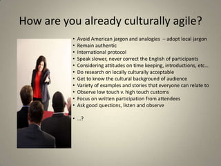 What is Culture?	The totality of socially transmitted behavior patterns, arts, beliefs, institutions, and all other products of human work and thought. Geographic:  National, regional