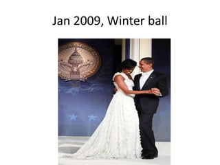 Jan 2009, Winter ball
 