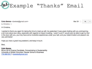 Example “Thanks” Email
 
